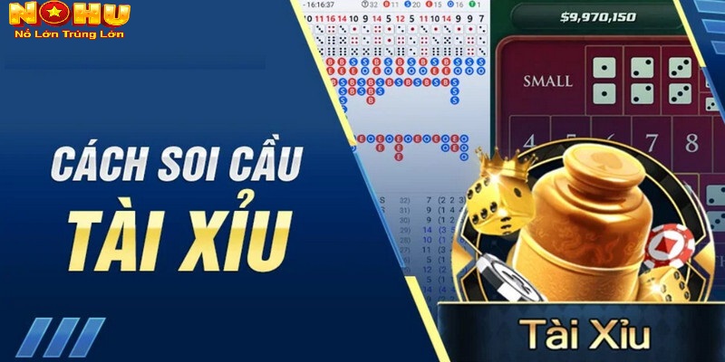 Các phương pháp soi cầu tài xỉu nohu90 phổ biếbiến